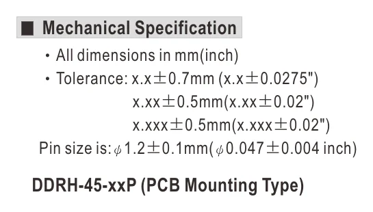 DDRH-45-12P ‧Tolerance: x.x±0.7mm (x.x±0.0275")