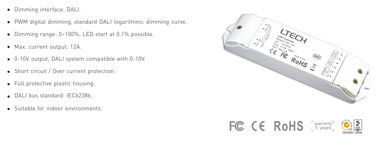 LT-401-12A Dimming interface: DALI.